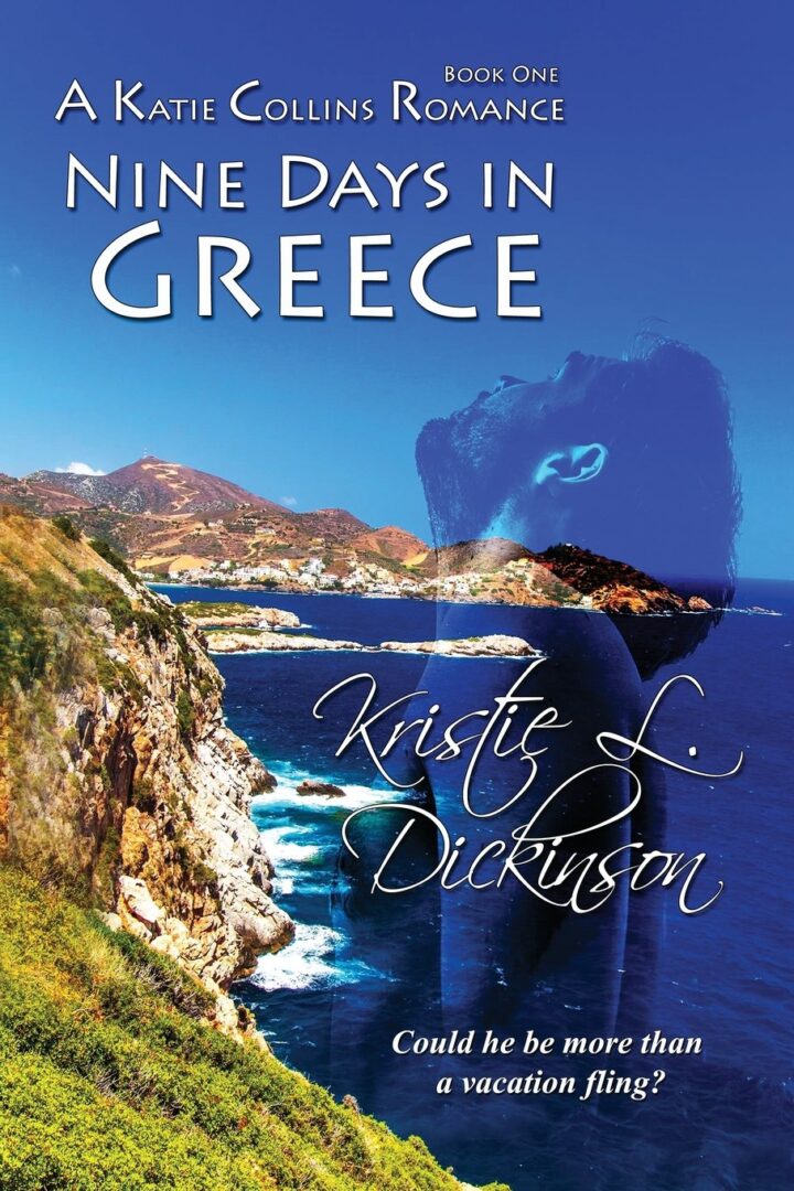 Nine Days In Greece by Kristie Dickinson