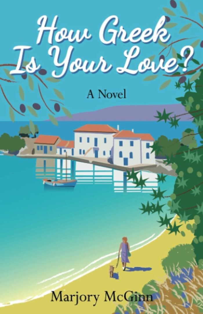 How Greek Is Your Love? by Marjory McGinn